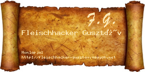 Fleischhacker Gusztáv névjegykártya